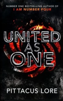 Image of United As One by Pittacus Lore Hardback
