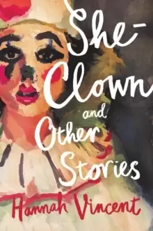 Image of She-Clown, and other stories