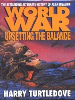 Image of Worldwar by Harry Turtledove Hardback