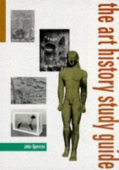Image of The Art History Study Guide by John Spencer Book