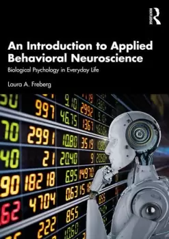 Image of An Introduction to Applied Behavioral Neuroscience Biological Psychology in Everyday Life
