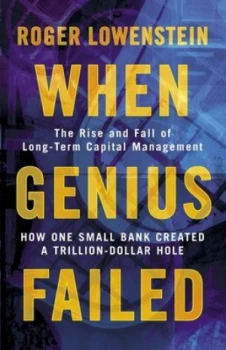 Image of When Genius Failed by Roger Lowenstein Paperback