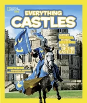 Image of National Geographic Kids everything castles by Crispin Boyer