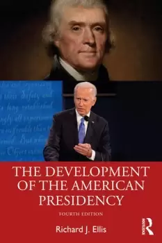 Image of The Development of the American Presidency