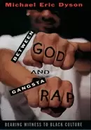 Image of between god and gangsta rap bearing witness to Black culture