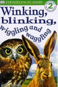 Image of Winking Blinking Wiggling and Waggling by Brian Moses Book