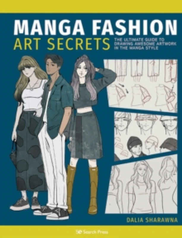Image of Manga Fashion Art Secrets : The Ultimate Guide to Drawing Awesome Artwork in the Manga Style Paperback / softback