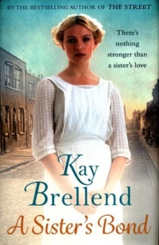 Image of A Sisters Bond by Kay Brellend Hardback
