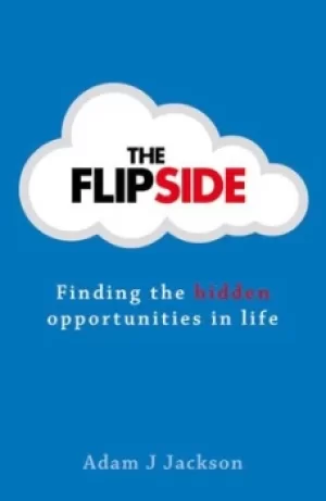 Image of The flipside by Adam J Jackson