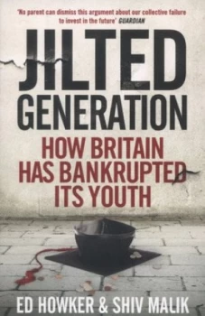 Image of Jilted Generation by Ed Howker Paperback