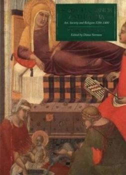 Image of Siena Florence and Padua - Art Society and Religion 1280-1400 V 2 - Case Studies paper by Diana Norman Paperback