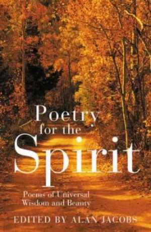 Image of Poetry for the spirit by Alan Jacobs