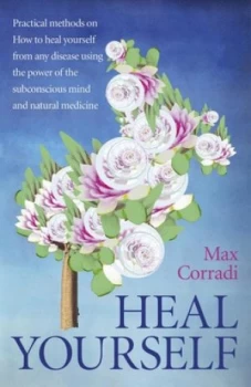 Image of Heal Yourself by Max Corradi Paperback