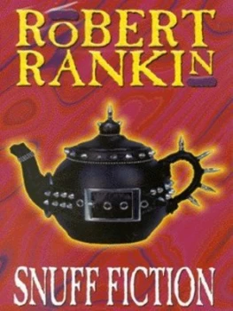 Image of Snuff Fiction by Robert Rankin Hardback