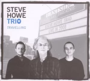 Image of Travelling by Steve Howe Trio CD Album