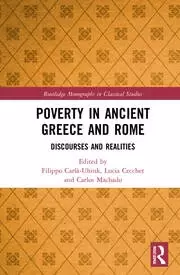 Image of Poverty in Ancient Greece and Rome Discourses and Realities