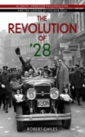 Image of revolution of 28 al smith american progressivism and the coming of the new