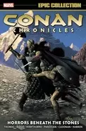 Image of conan chronicles epic collection horrors beneath the stones