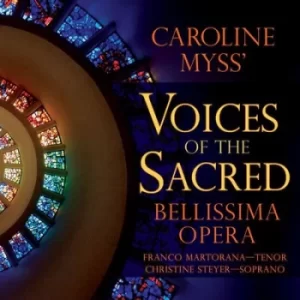 Image of Caroline Myss Voices of the Sacred by Bellissima Opera CD Album