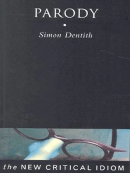Image of Parody by Professor Simon Dentith Paperback