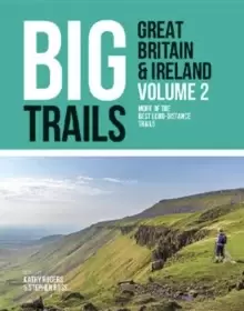 Image of Big Trails: Great Britain & Ireland Volume 2 : More of the best long-distance trails