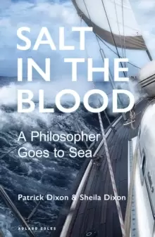 Image of Salt in the Blood : Two philosophers go to sea