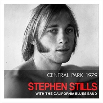 image of Stephen Stills - Central Park 1979 CD