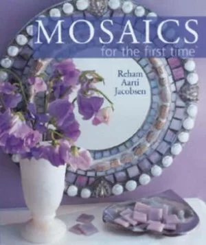 Image of Mosaics for the first time by Reham Aarti Jacobsen
