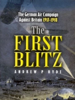 Image of The First Blitz by Andrew Hyde Hardback