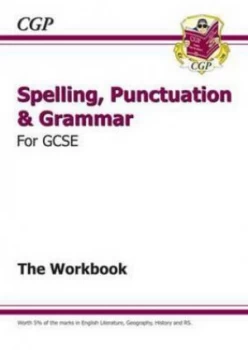 Image of Spelling Punctuation and Grammar for Gcse. the Workbook - Includes Answers. Hardback