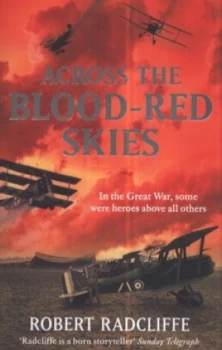 Image of Across the Blood-Red Skies by Robert Radcliffe Paperback