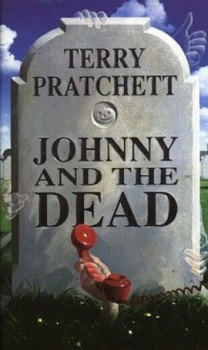 Image of Johnny and the Dead by Terry Pratchett Paperback
