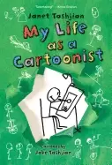 Image of my life as a cartoonist