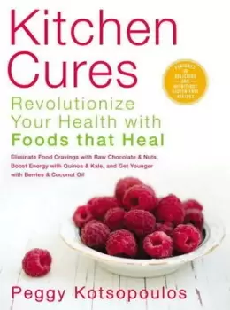 Image of Kitchen Cures US Edition by Peggy Kotsopoulos
