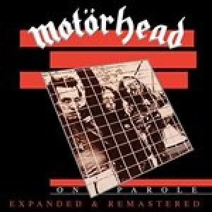 image of Motorhead - On Parole (Expanded & Remastered) (Music CD)