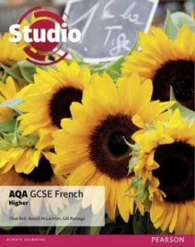 Image of Studio Aqa Gcse French Higher Student Book by Clive Bell Book