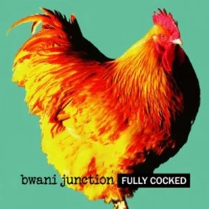 image of Fully Cocked by Bwani Junction CD Album