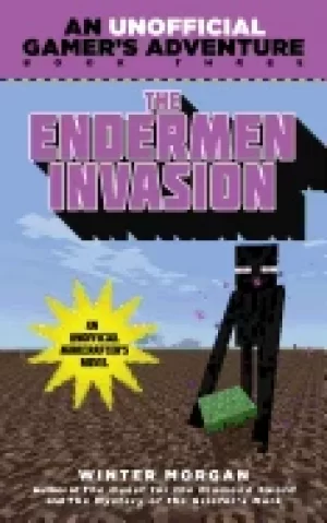 Image of endermen invasion an unofficial gamers adventure book three