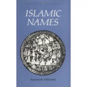 Image of Islamic names by Annemarie Schimmel
