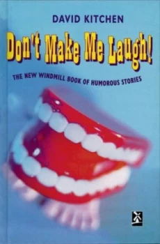 Image of Dont make me laugh by Mr David Kitchen