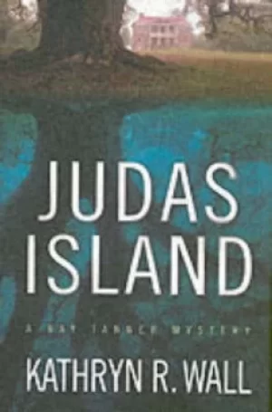 Image of Judas island by Kathryn R Wall