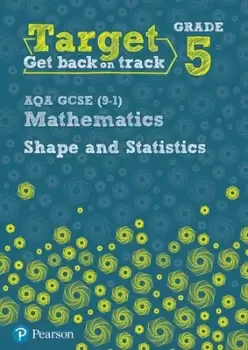 Image of Target Grade 5 AQA GCSE 9-1 Mathematics Shape and Statistics Workbook by Diane Oliver