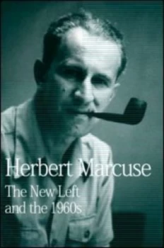 Image of The New Left and the 1960s by Herbert Marcuse Hardback