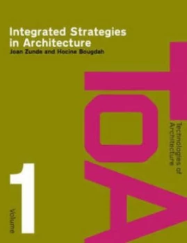 Image of Integrated Strategies in Architecture by Joan Zunde Paperback
