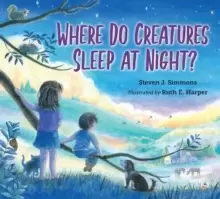 Image of Where Do Creatures Sleep at Night?
