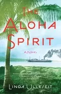 Image of aloha spirit a novel