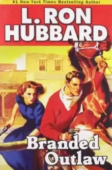 Image of Branded Outlaw : A Tale of Wild Hearts in the Wild West