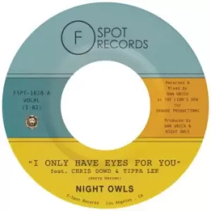 image of I Only Have Eyes for You/Live and Let Live by Night Owls Vinyl Album