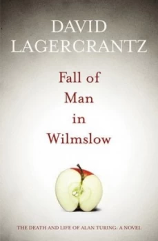 Image of The Fall of Man in Wilmslow by David Lagercrantz Paperback