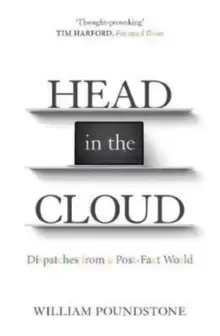 Image of Head in the Cloud : Dispatches from a Post-Fact World